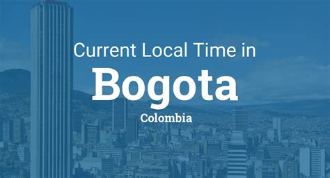 time in bogota colombia time zone